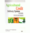 Agricultural Credit Delivery System in India: Access and Impact